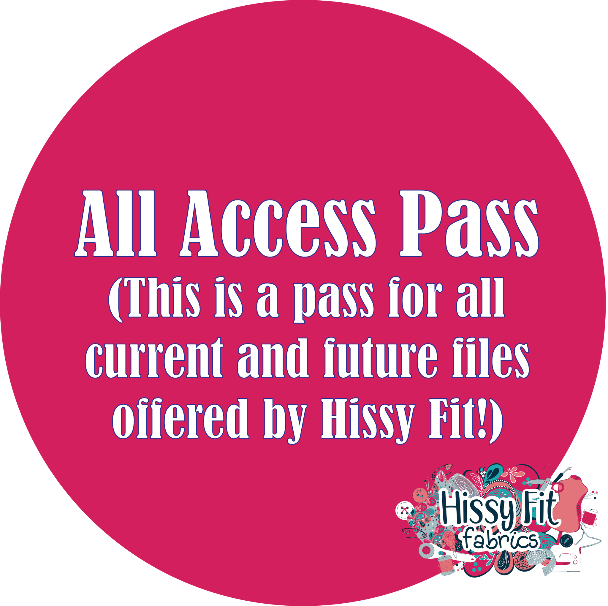 Digital File - All Access Pass